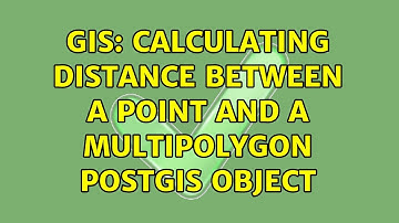 GIS: Calculating distance between a Point and a MultiPolygon PostGIS object (2 Solutions!!)