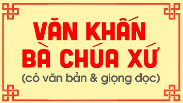 BÀI VĂN KHẤN BÀ CHÚA XỨ, NÚI SAM, CHÂU ĐỐC - Gia Phong