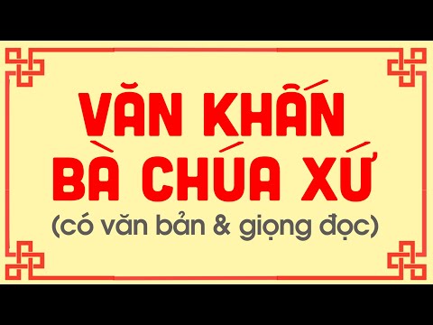 BÀI VĂN KHẤN BÀ CHÚA XỨ, NÚI SAM, CHÂU ĐỐC - Gia Phong