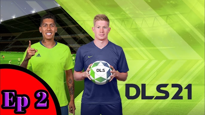 Dream League Soccer 2021 DLS 21 Episode 1 