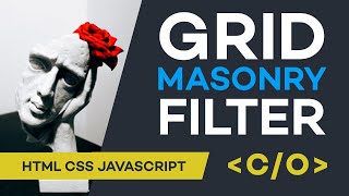 Responsive MASONRY GRID with FILTER and animations. HTML CSS JAVASCRIPT