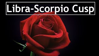 Libra-Scorpio: The Cusp of Drama & Criticism