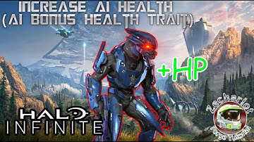 Increase AI Health (AI Bonus Health Trait) | Halo Infinite Forge Tutorial