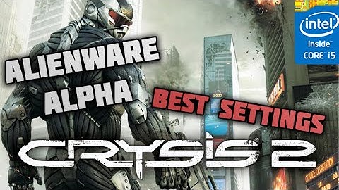 Alienware Alpha: Best Setting for Crysis 2
