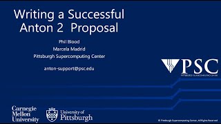 Writing a Successful Anton 2 Proposal: June 10, 2021 Workshop