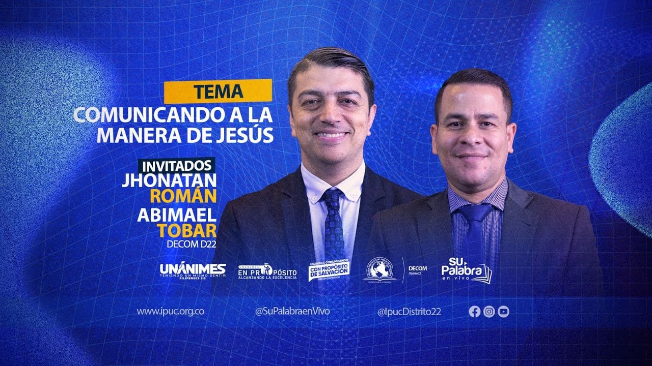 Comunicando a la manera de Jesús | Su Palabra En Vivo | Decom D22