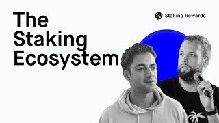 Discussing the Staking Ecosystem