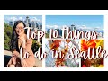 10 things to do in Seattle, Washington - THE ULTIMATE SEATTLE TRAVEL GUIDE