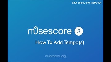 Musescore 3: How To Add Tempo(s)