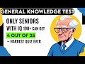 Only Seniors With IQ 190+ Can Get 2 Out of 20 – Hardest Quiz Ever