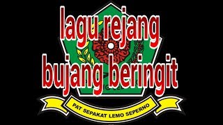 lagu rejang ; bujang beringit