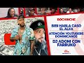 El Bochinche - Bibi Habla caso el Alfa - Atención Youtubers Domicanos - Dj Adoni con Farruko