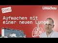 Doku aufwachen mit einer neuen lunge