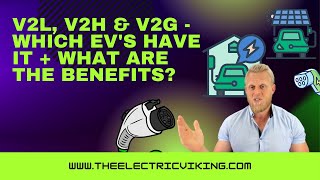 V2L, V2H & V2G - which EV's have it + what are the benefits?