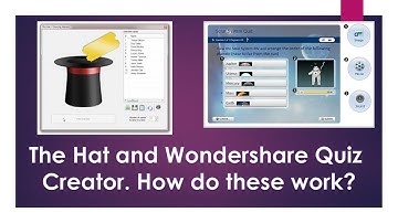 THE HAT AND WONDERSHARE QUIZ CREATOR APPLICATIONS