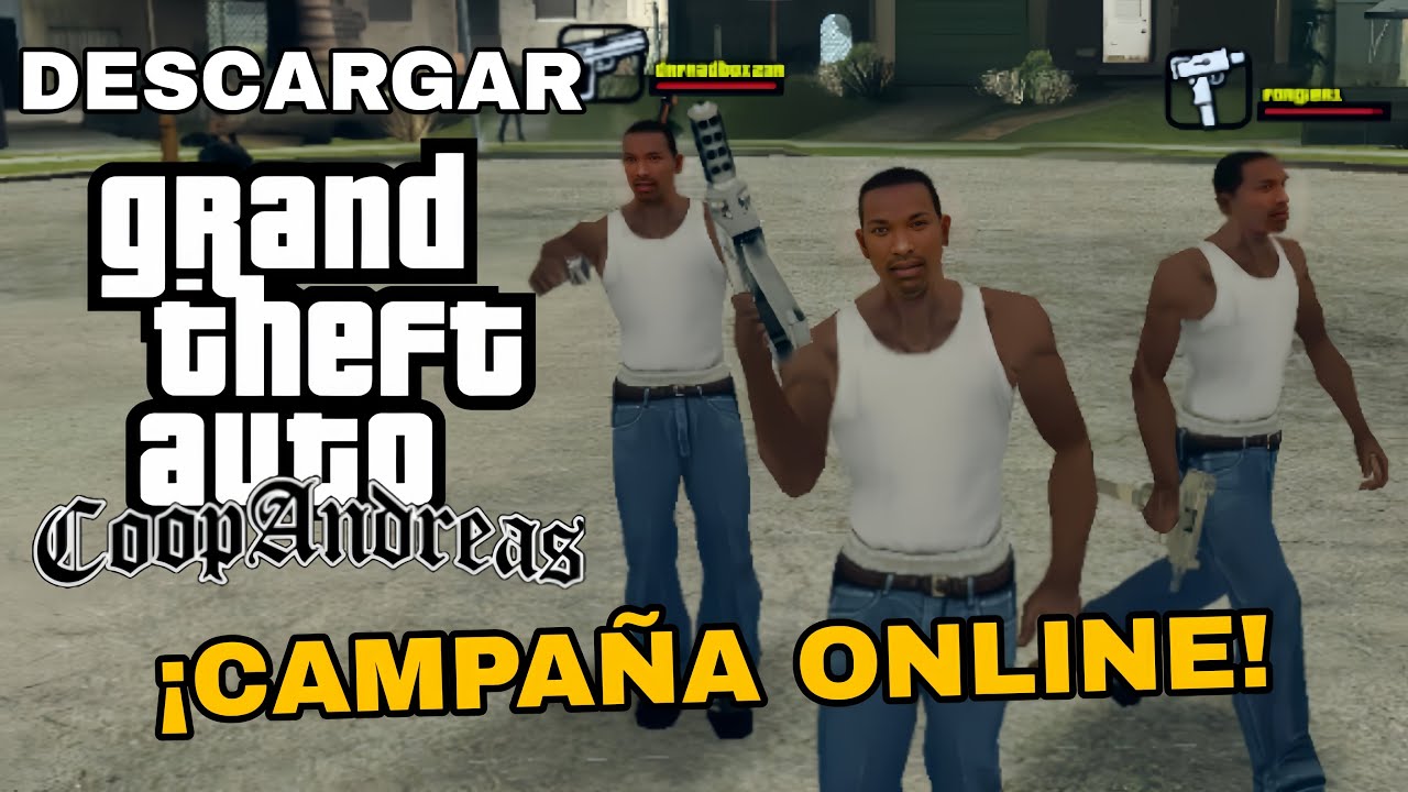 DESCARGAR GTA SA COOPERATIVO EN CAMPAÑA | YORYI HOMIE