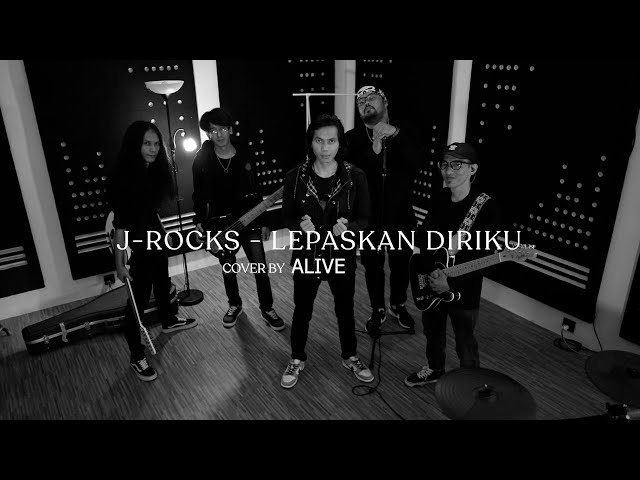 J-Rocks - lepaskan Diriku // Cover by alive class=