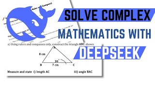 How To Solve Complex Mathematical Problems Using DeepSeek