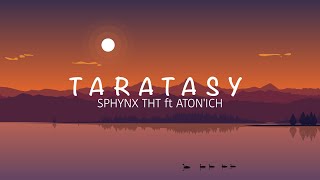 Sphynx THT ft Aton'ich - Taratasy (Lyrics gasy)