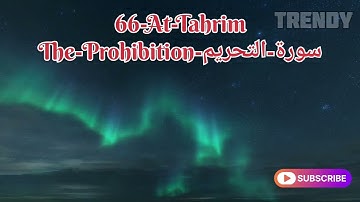 66-At-Tahrim-The-Prohibition-سورة-التحريم