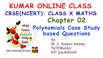 CBSE(NCERT) Maths Class X Chapter 02 Polynomials Case Study Based Questions.