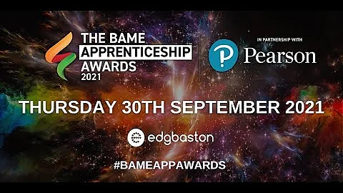 BAME Apprenticeship Awards 2021 in partnership with Pearson - Livestream