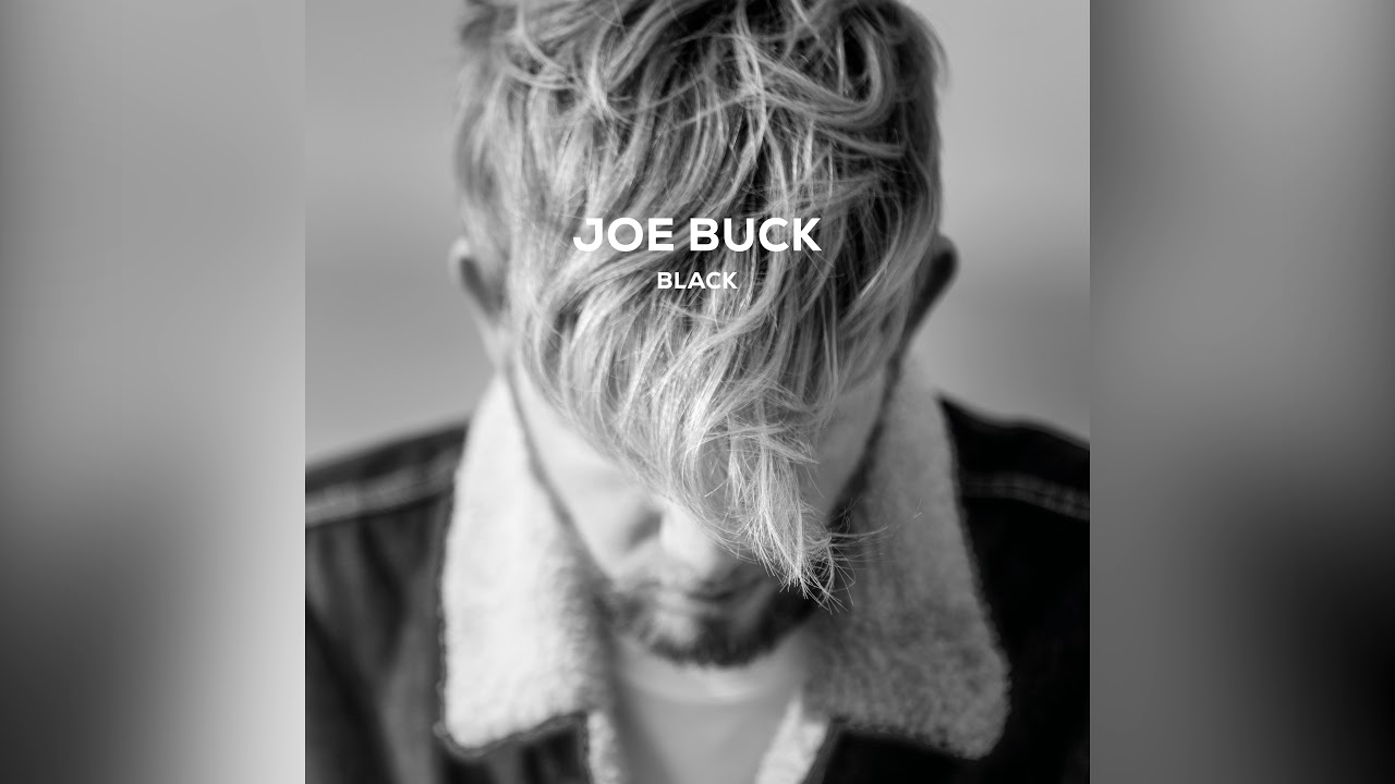 Joe Buck   Black official audio