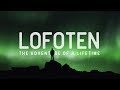 LOFOTEN - The Adventure of a Lifetime (Travel Film)