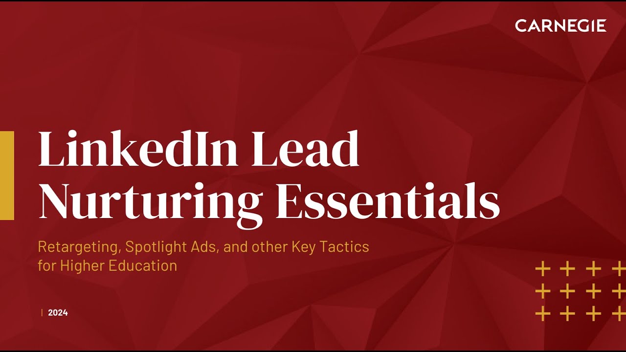 Webinar: LinkedIn Lead Nurturing Essentials - YouTube