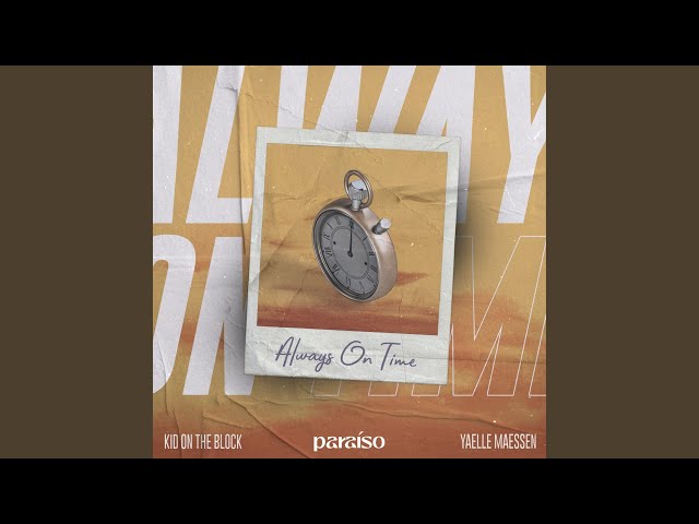 Kid On The Block - Always On Time