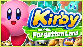 The Dawn of a Spectacular New 3D Era of Kirby: Kirby and the Forgotten Land