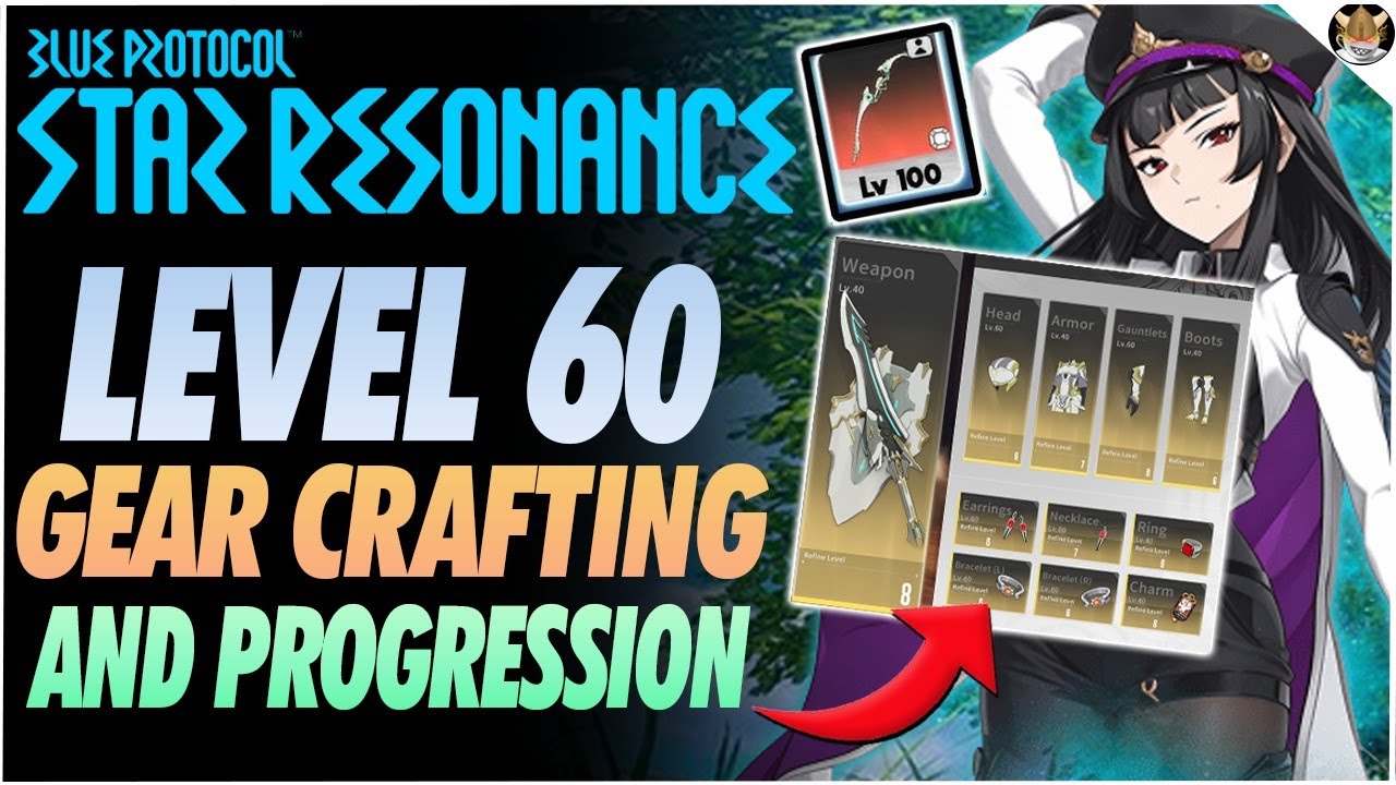 Level 60 Gearing Progression Guide for Blue Protocol: Star Resonance ...