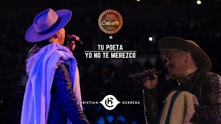 TU POETA - YO NO TE MEREZCO - CHRISTIAN HERRERA