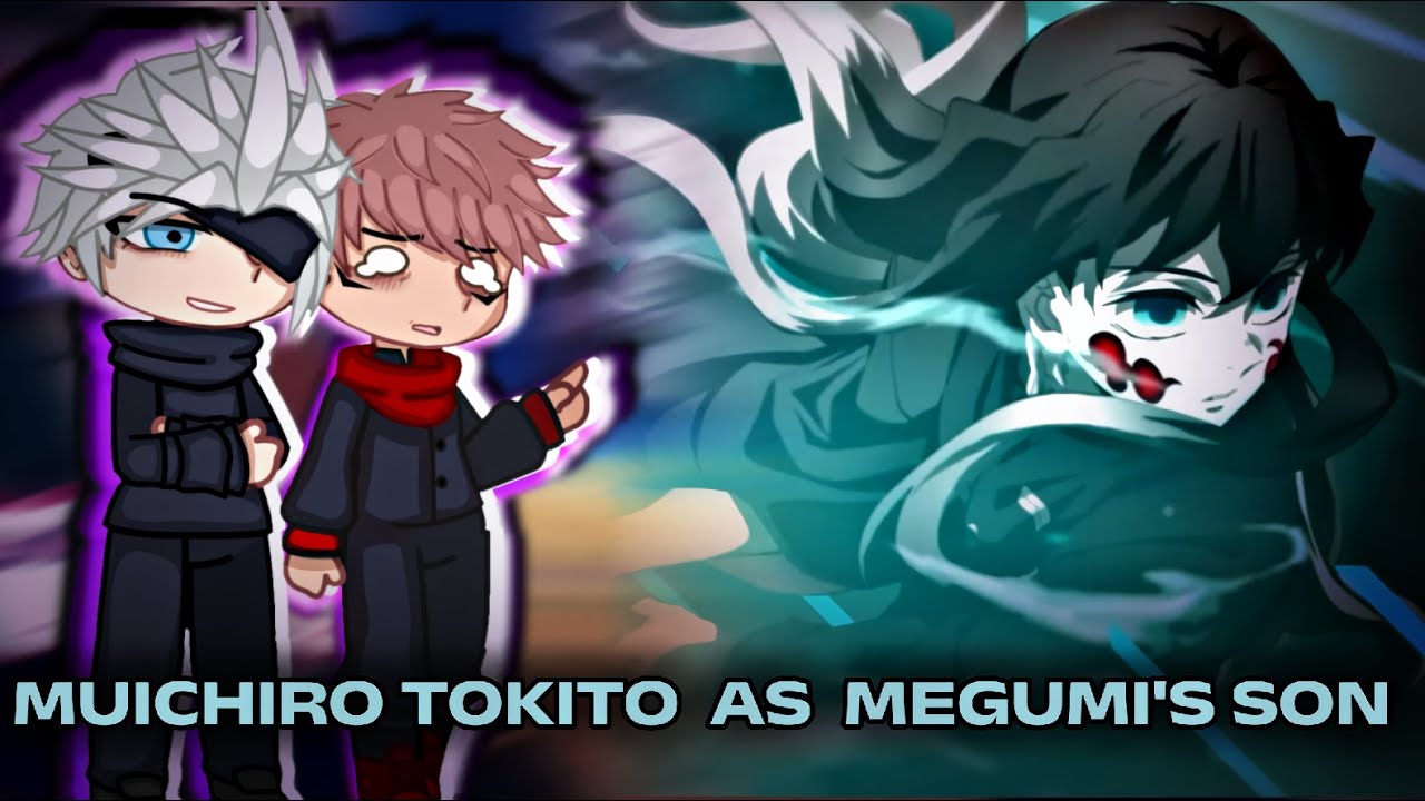 JUJUTSU KAISEN React to MUICHIRO TOKITO as MEGUMI FUSHIGURO’S SON 😱🔥 | Gacha React | 🇺🇸/🇧🇷