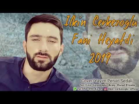 En Cox Axtardiginiz Mahni Fani Heyatdi 2019