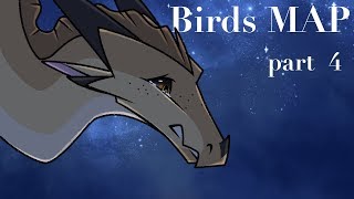 Birds // Wings of Fire MAP part 4