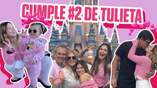 CUMPLEAÑOS NÚMERO 2 DE JULITULII (VLOG) + nos fuimos a Magic Kingdom 😱💖