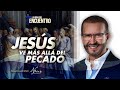 Jesús ve más allá del pecado | 29 de Marzo, 2022