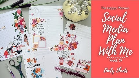PWM | Daily Sheets | Social Media  | Week 39 | The Happy Planner