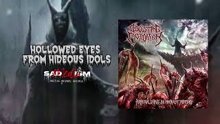 Disgusting castigation - hollowed eyes from hideous idols