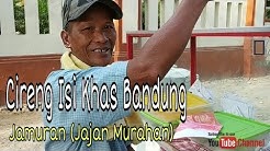 JAJANAN ENAK CIRENG BANDUNG PINGGIR JALAN - Durasi: 11.07. JAJANAN ENAK CIRENG BANDUNG PINGGIR JALAN - Durasi: 11.07.