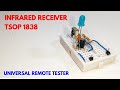 IR Receiver Circuit using TSOP 1838 || How to make? || Universal remote tester || Circuit Diagram.