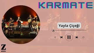 Karmate - Yayla Çicegi [ Nani © 2009 Z Müzik ]