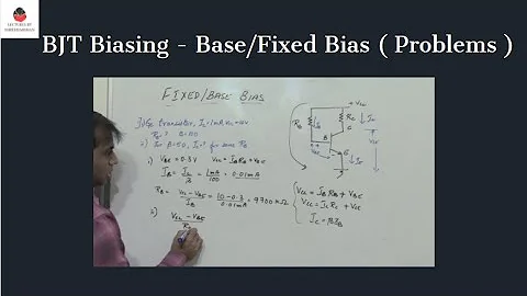 BJT Biasing -  Base Bias / Fixed Biasing -  Solved Problems | Electronics