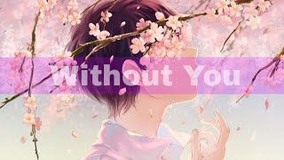 Nightcore - Without You (  My Darkest Days ) || Lyrics. Resimi