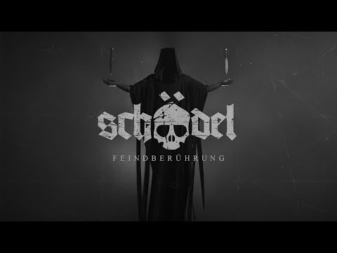 Schdel - Feindberhrung (Official Music Video)
