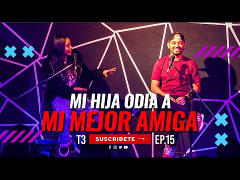 Mi hija odia a mi mejor amiga | Que Somos Ep.15 T3 ft Roxana Molina