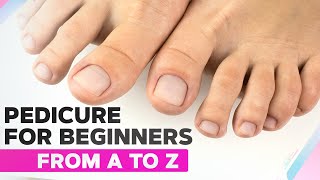 Pedicure for Beginners from A to Z | Toenail Transformation screenshot 2