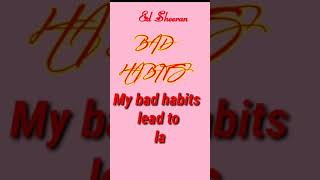 Ed Sheeran - Bad Habits (Lyrics)