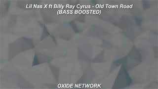 Lil Nas X ft Billy Ray Cyrus - Old Town Road (BASS BOOSTED)